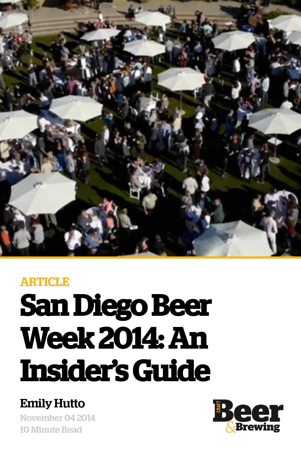 San Diego Beer Week 2014 An Insider’s Guide Craft Beer & Brewing