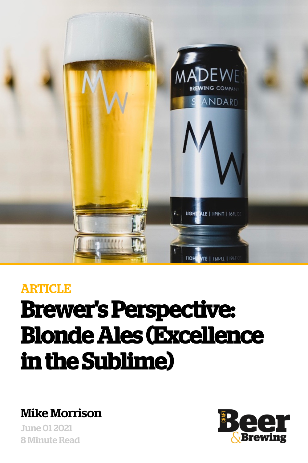 Excellence in the Sublime Brewing Blonde Ale with MadeWest Craft Beer & Brewing