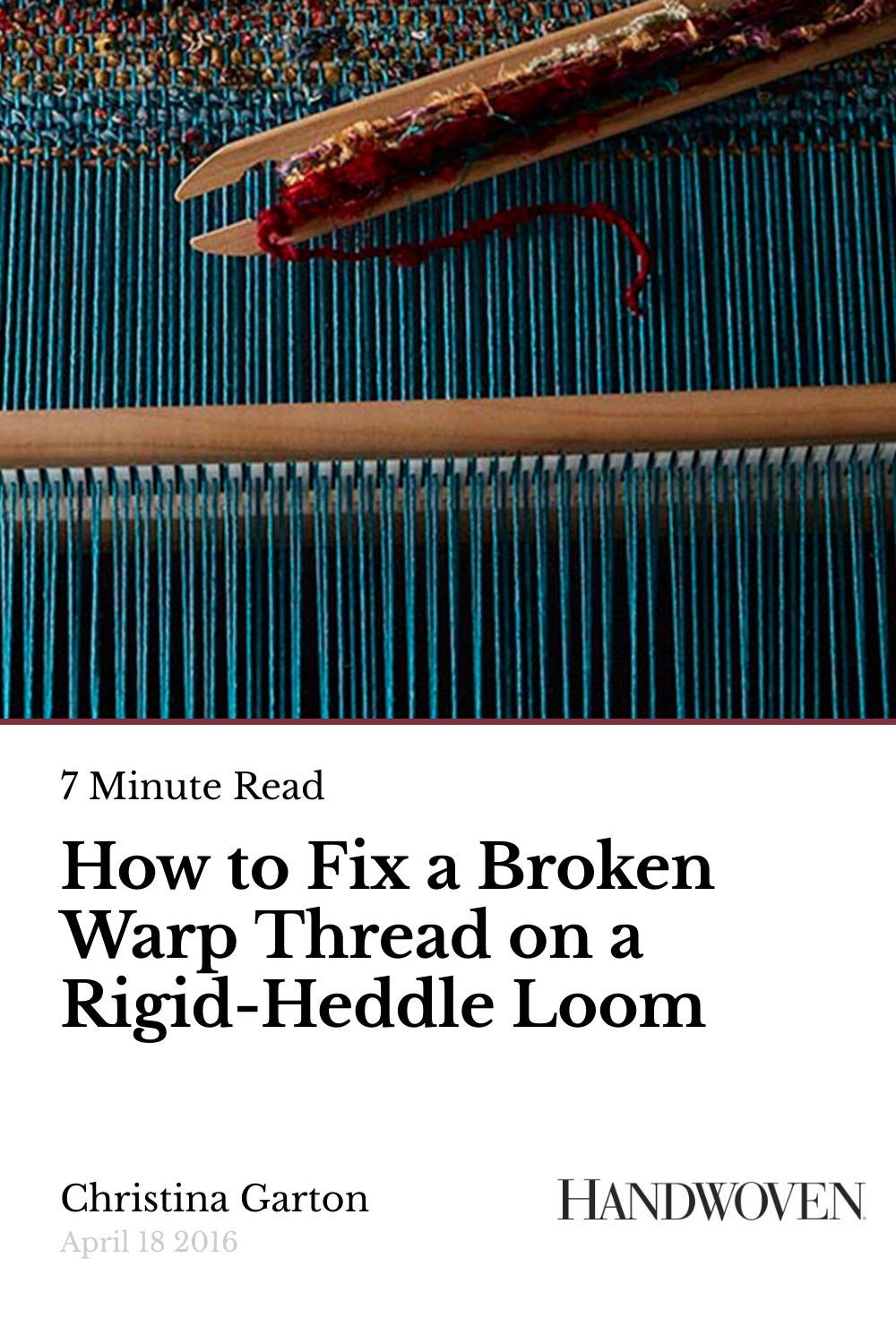 How to Fix a Broken Warp Thread on a RigidHeddle Loom Handwoven