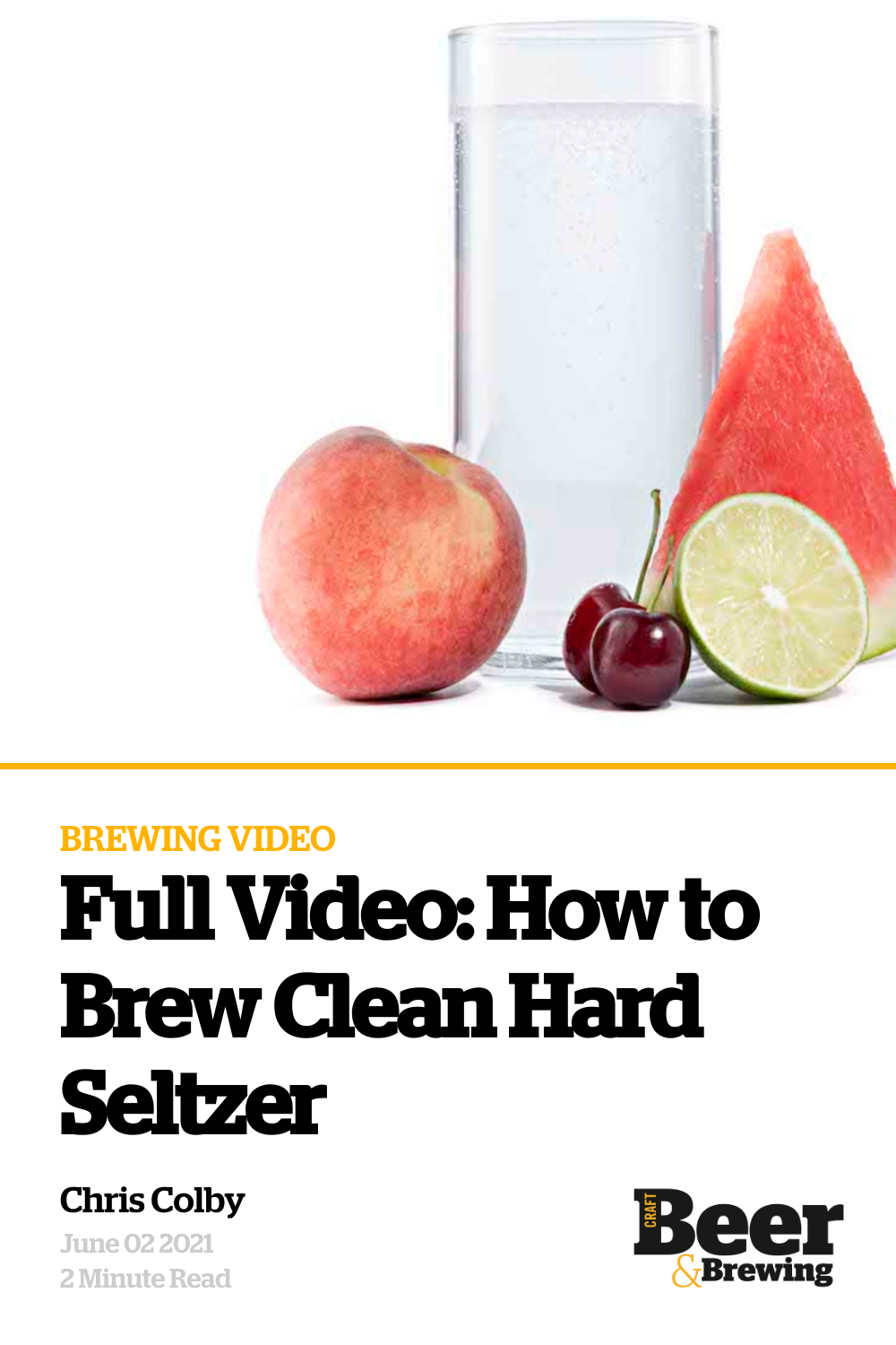 Full Video How to Brew Clean Hard Seltzer Craft Beer & Brewing