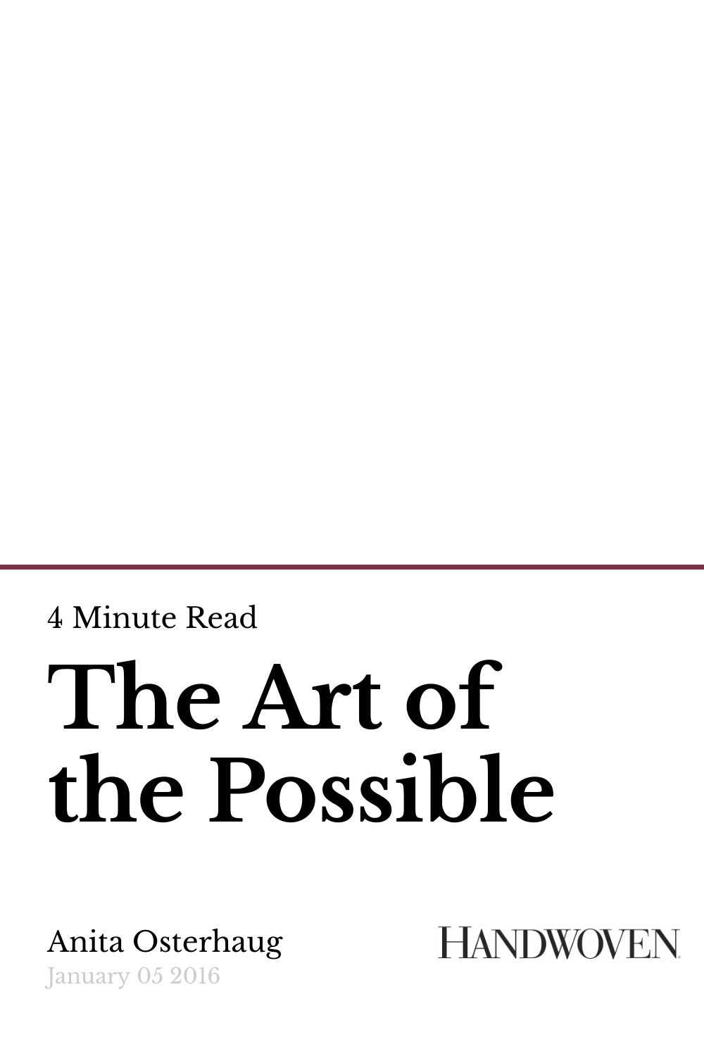 The Art of the Possible Handwoven