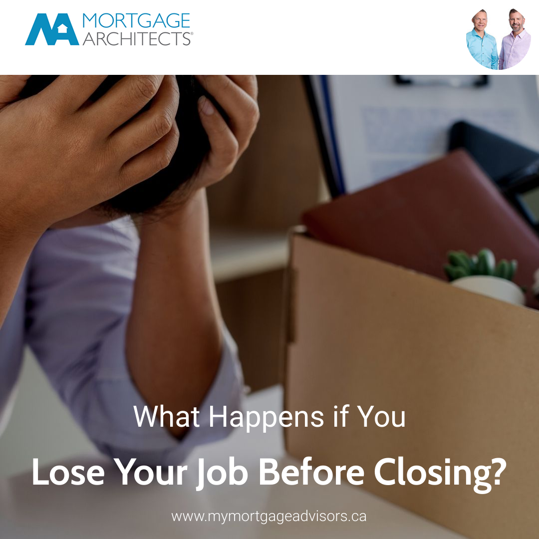 What Happens if You Lose Your Job Before Closing?