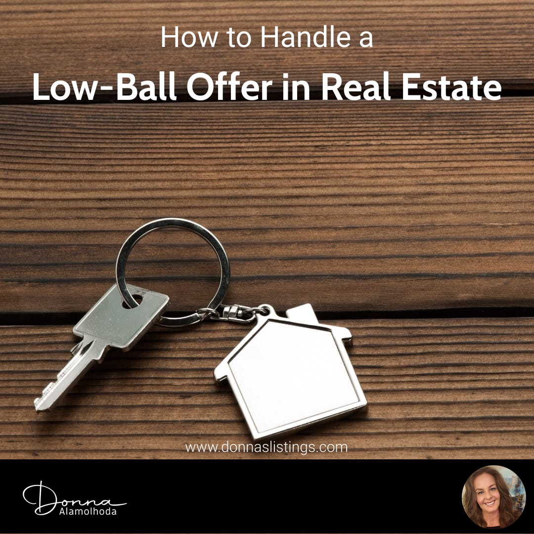 How to Handle a Low-Ball Offer in Real Estate