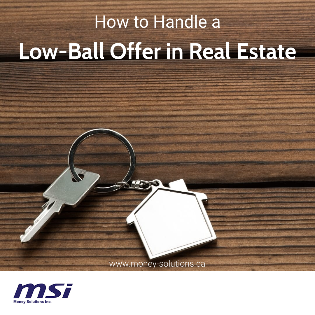 How to Handle a Low-Ball Offer in Real Estate