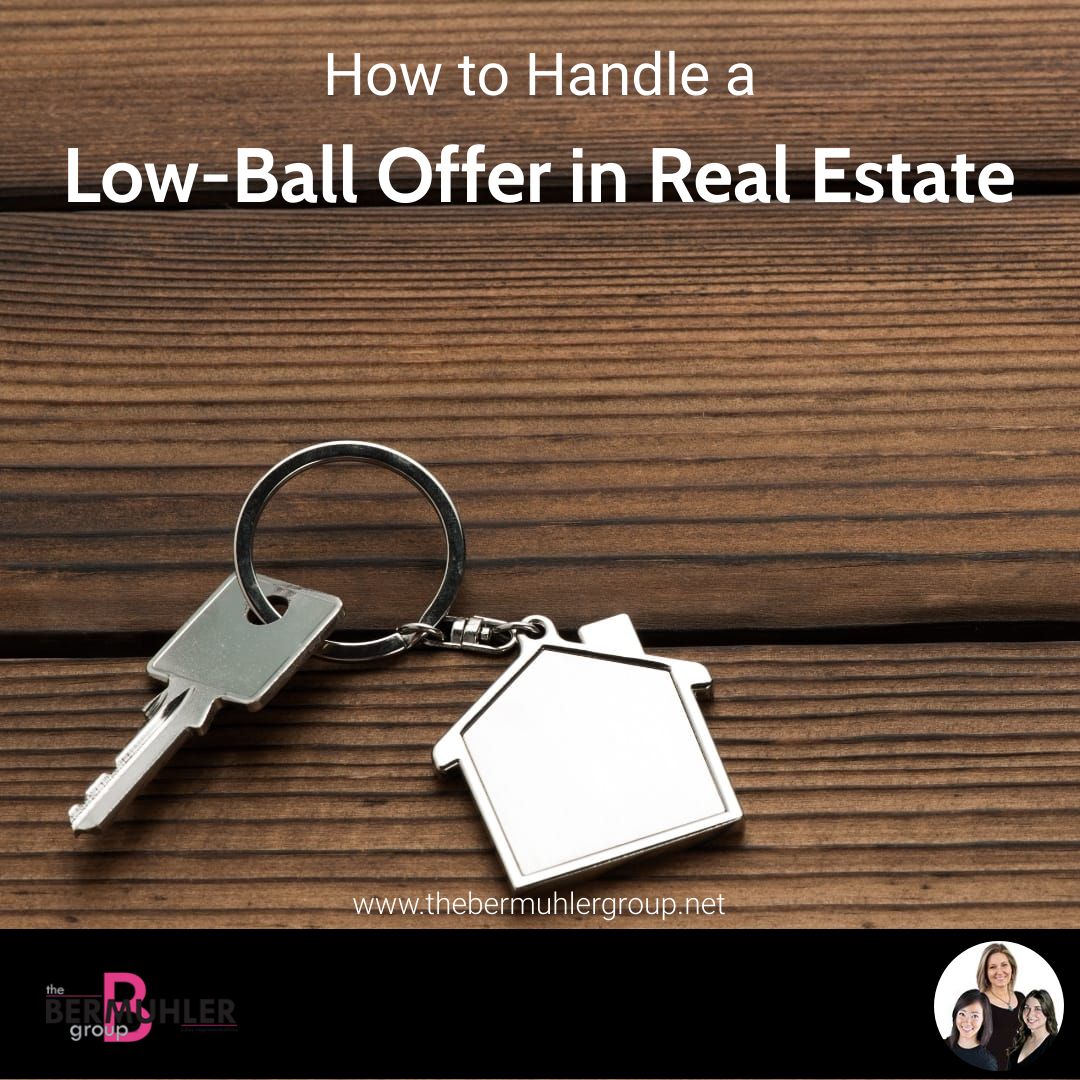 How to Handle a Low-Ball Offer in Real Estate