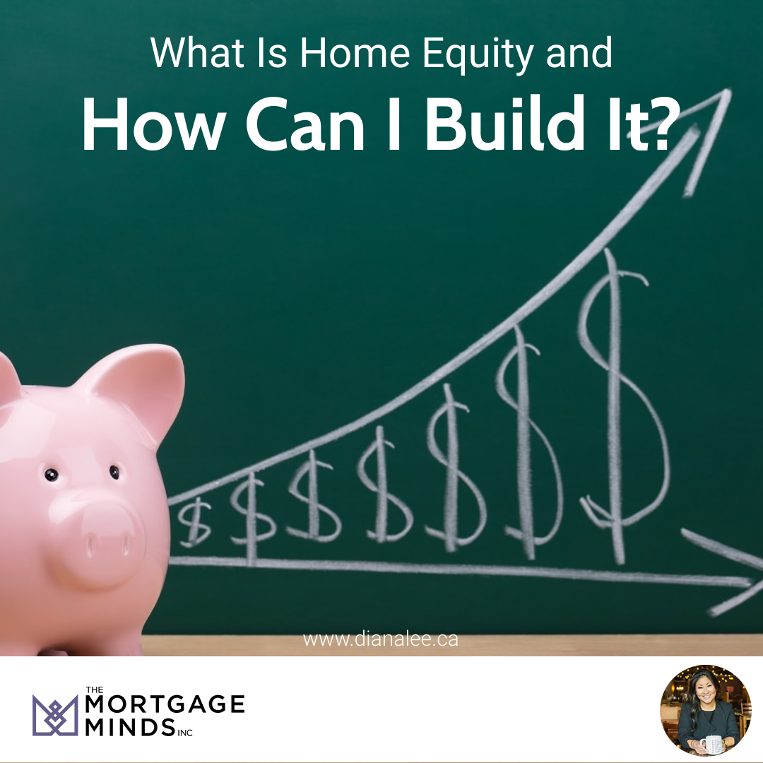 What Is Home Equity and How Can I Build It?