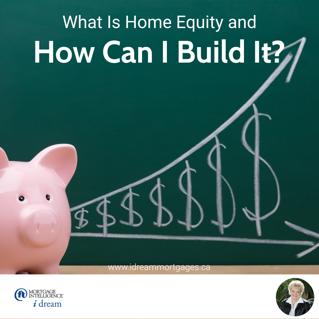 What Is Home Equity and How Can I Build It?