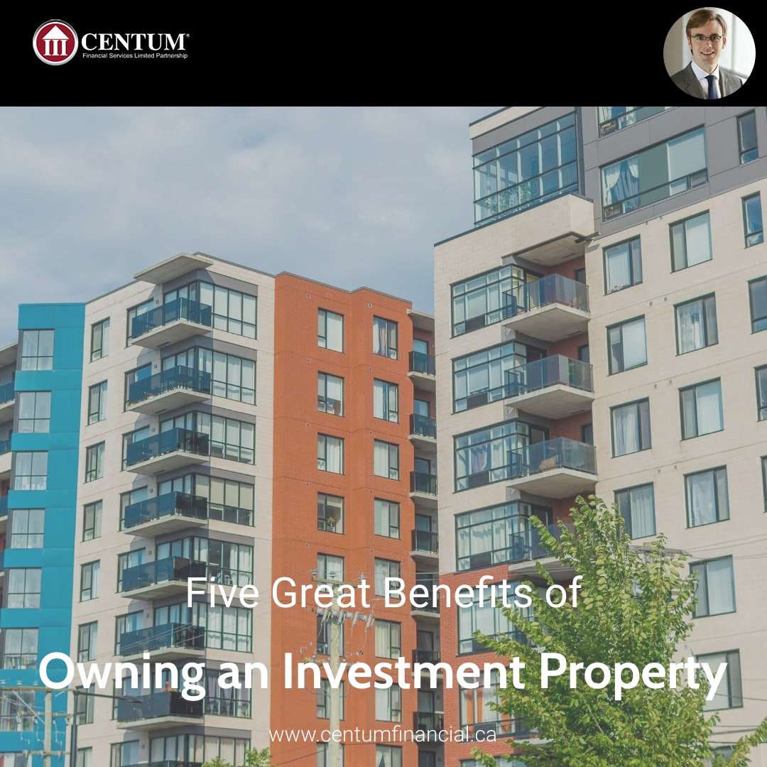 Five Great Benefits of Owning an Investment Property