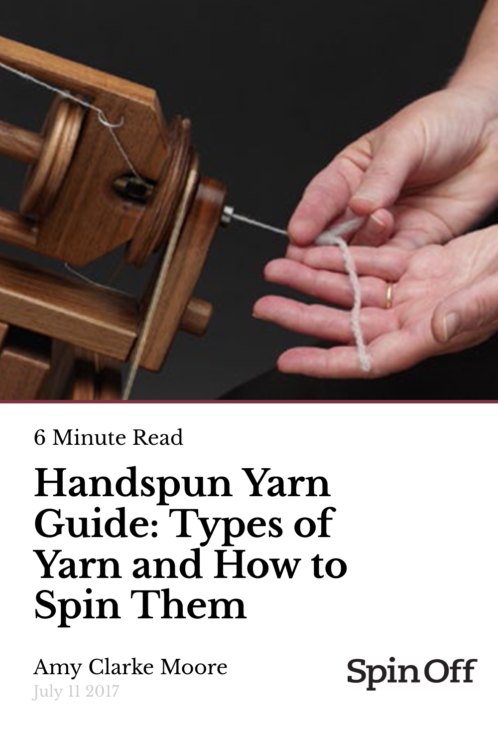 Handspun Yarn Guide: Types of Yarn and How to Spin Them | Spin Off