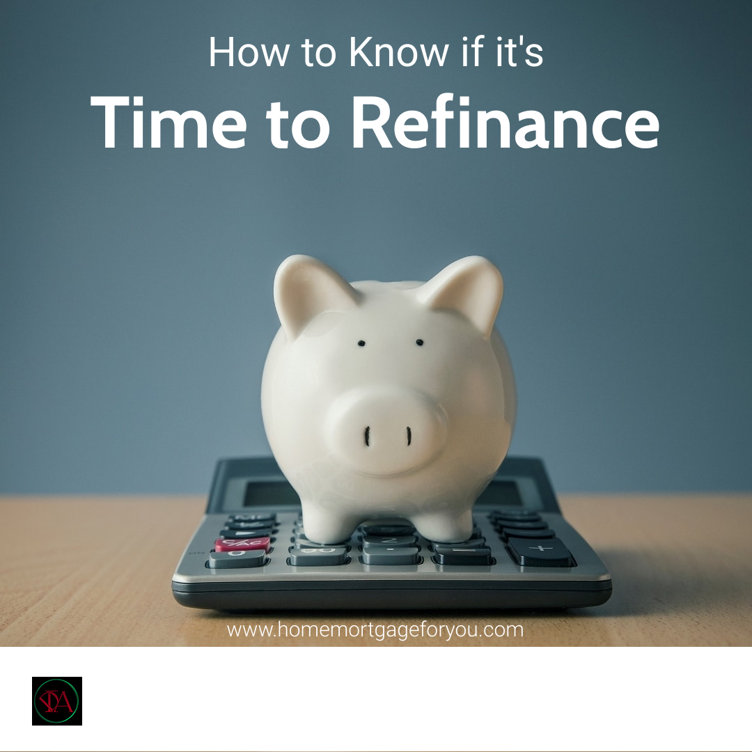 How to Know if it's Time to Refinance