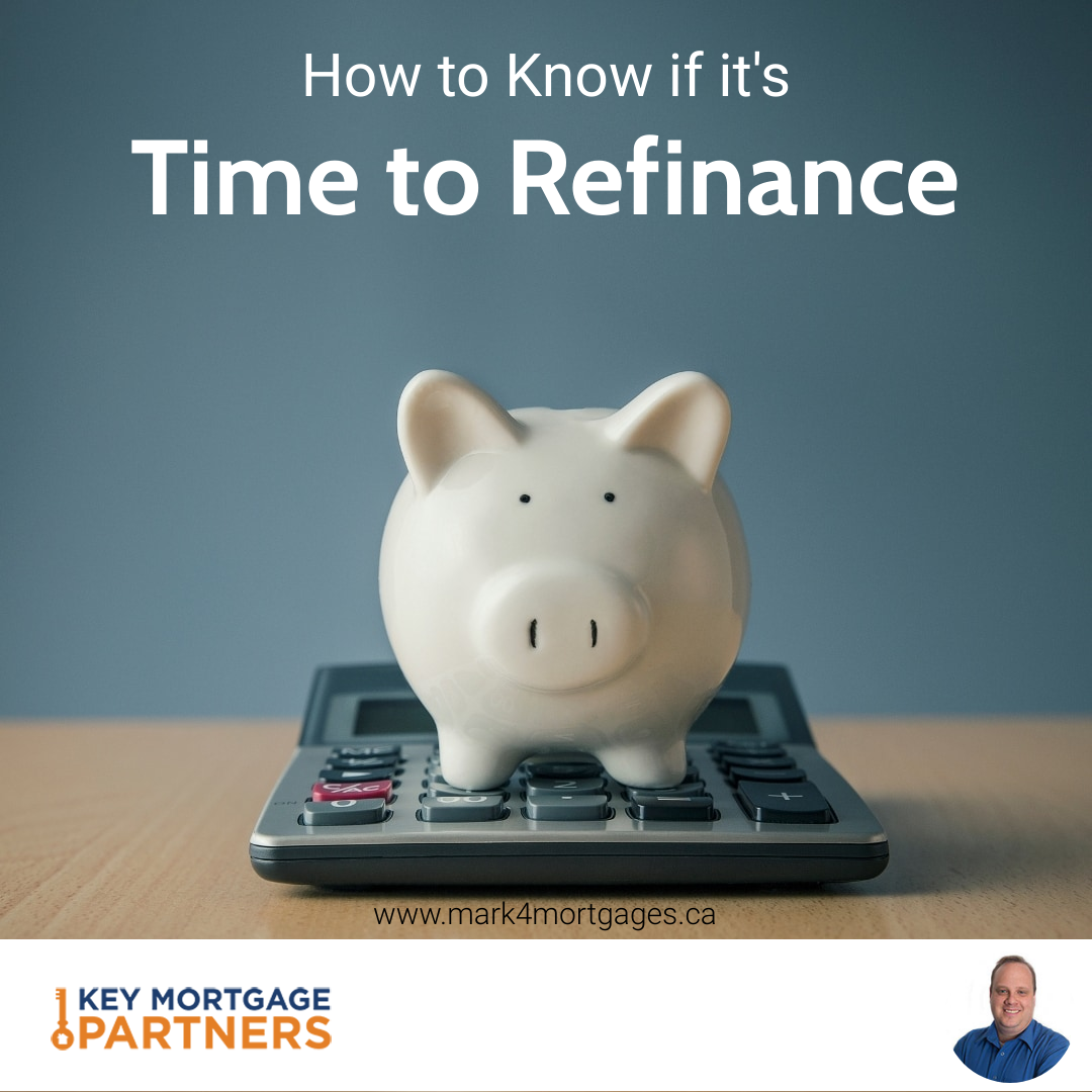 How to Know if it's Time to Refinance