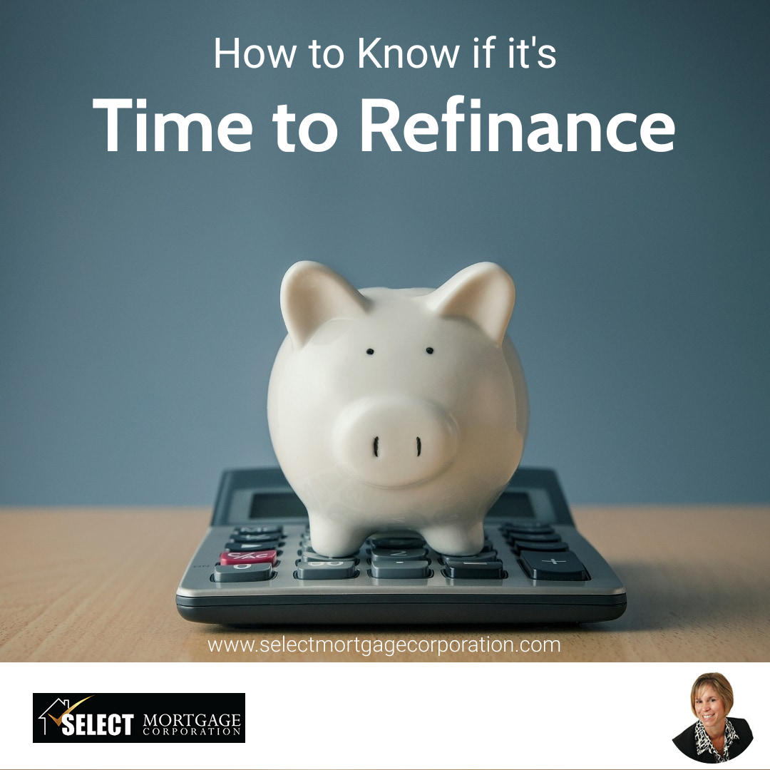 How to Know if it's Time to Refinance
